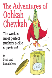 Adventures of Oohkah Chewkah