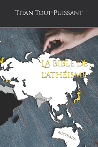 bible de l'athéisme