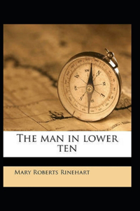 The Man in Lower Ten Annotated