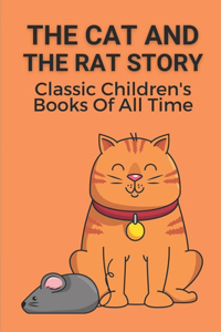 The Cat And The Rat Story