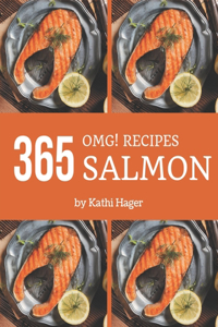 OMG! 365 Salmon Recipes