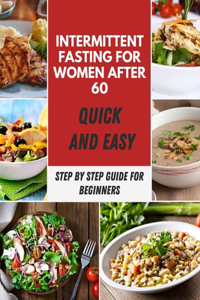 Intermittent Fasting for Women after 60