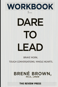 Workbook for Dare to Lead