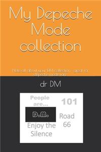 My Depeche Mode collection