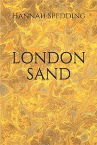 London Sand