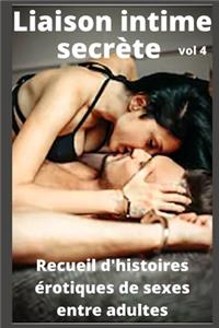 Liaison intime secrète (vol 4)