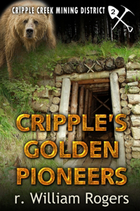 Cripple's Golden Pioneers