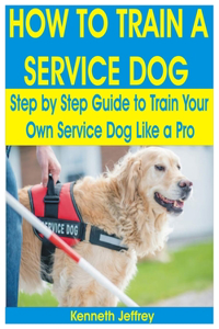 How to Train a Service Dog