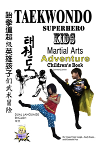 Taekwondo Superhero Kids' Martial Arts Adventure Children's Book