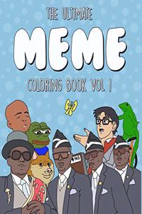 The Ultimate Meme Coloring Book
