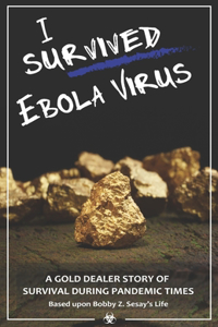 I survived Ebola virus