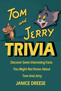 Tom and Jerry Trivia