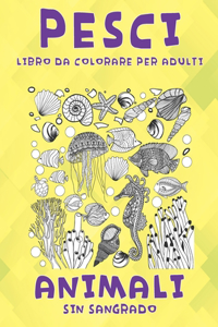 Libro da colorare per adulti - Sin sangrado - Animali - Pesci