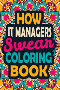 How IT Managers Swear Coloring Book