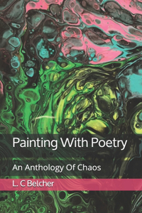 Painting With Poetry