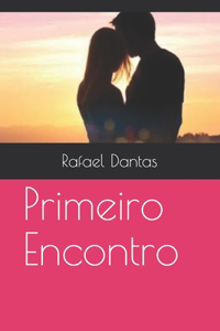 Primeiro Encontro