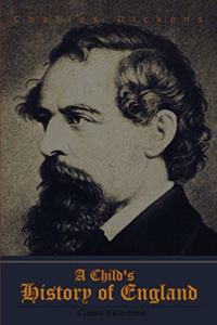 A Child's History of England, Charles Dickens, Classic collections