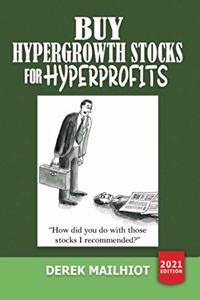 Buy Hypergrowth Stocks For Hyperprofits