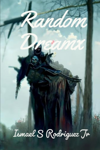 Random Dreams