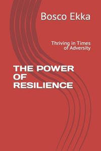 Power of Resilience