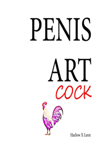 Penis Art Cock