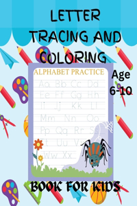 Letter Tracing AND COLORING BOOK FOR KIDS