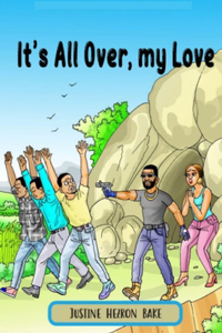 It's All Over, my Love.