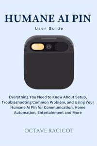 Humane Ai Pin User Guide