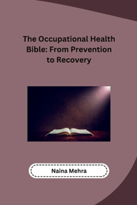 The Occupational Health Bible