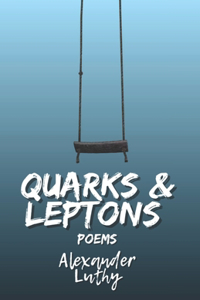 Quarks and Leptons