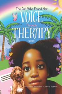 Girl Who Found Her Voice Through Therapy