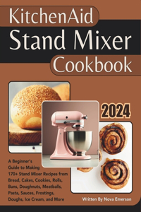 Kitchenaid Stand Mixer Cookbook