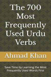 The 700 Most Frequently Used Urdu Verbs