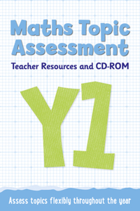 Year 1 Maths Topic Assessment: Teacher Resources and CD-ROM