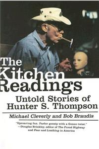 Kitchen Readings: Untold Stories of Hunter S. Thompson