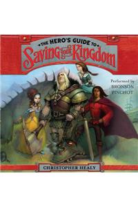 The Hero's Guide to Saving Your Kingdom