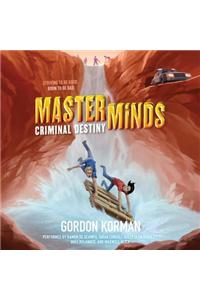Masterminds: Criminal Destiny