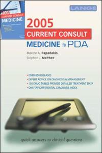 CURRENT CONSULT Medicine 2005 for PDA