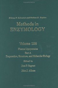 Plasma Lipoproteins, Part A: Preparation, Structure, and Molecular Biology (Volume 128) (Methods in Enzymology, Volume 128)