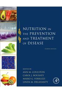 Nutrition in the Prevention and Treatment of Disease