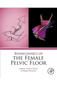 Biomechanics of the Female Pelvic Floor