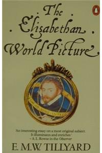 The Elizabethan World Picture