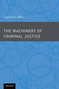 Machinery of Criminal Justice