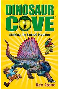 Dinosaur Cove: Stalking the Fanned Predator