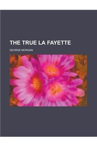 The True La Fayette