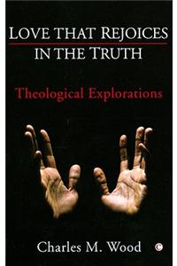 Love that Rejoices in the Truth