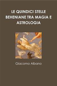 Le Quindici Stelle Beheniane Tra Magia E Astrologia