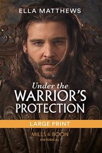 Under The Warrior's Protection