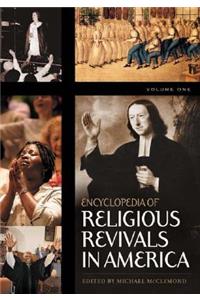 Encyclopedia of Religious Revivals in America [2 Volumes]