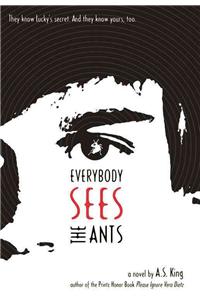 Everybody Sees The Ants